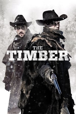 Watch Free The Timber 2015