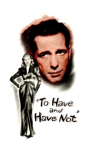 Watch Free To Have and Have Not (1944)