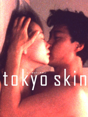 Watch Free Tokyo Skin (1996)