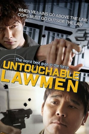 Watch Free Untouchable Lawmen (2015)