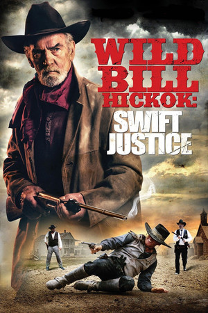 Watch Free Wild Bill Hickok: Swift Justice (2016)