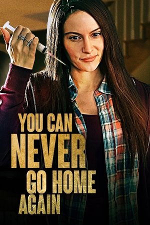 Watch Free You Can Never Go Home Again (2021)