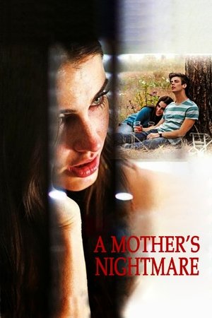 Watch Free A Mothers Nightmare (2012)