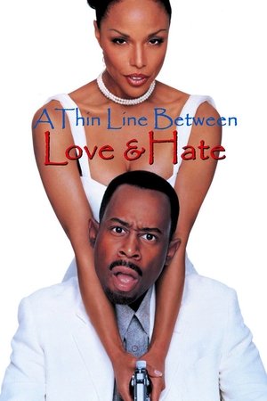 Watch Free A Thin Line Between Love and Hate (1996)
