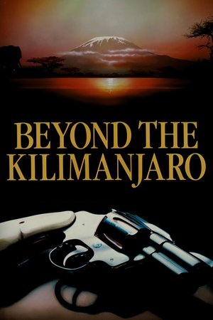 Watch Free Beyond Kilimanjaro, Across the River of Blood (1990)