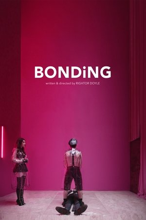 Watch Free Bonding (2019 )