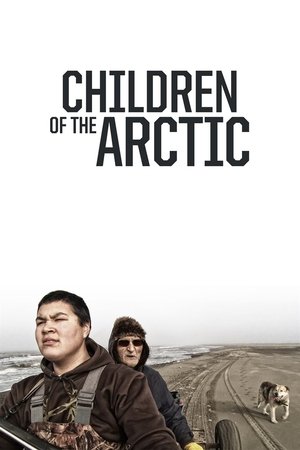 Watch Free Children of the Arctic (2014)