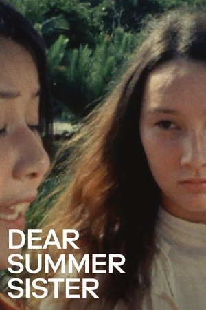 Watch Free Dear Summer Sister (1972)