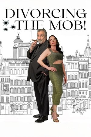 Watch Full Movie: Divorcing the Mob (2025)