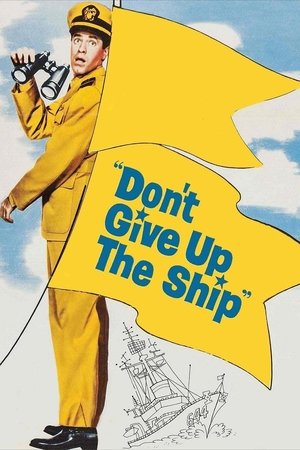Watch Free Dont Give Up the Ship (1959)