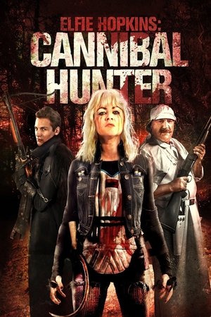 Watch Free Elfie Hopkins: Cannibal Hunter (2012)