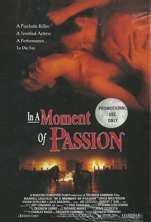 Watch Free In a Moment of Passion (1993)
