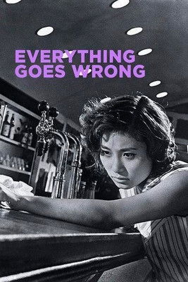 Watch Free Everything Goes Wrong (1960)