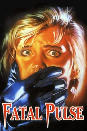 Watch Full Movie: Fatal Pulse (1988)
