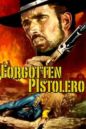 Watch Free Forgotten Pistolero (1969)