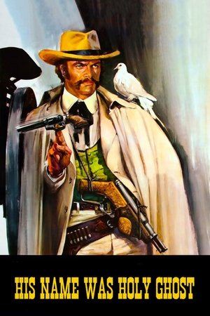 Watch Free His Name Was Holy Ghost (1972)