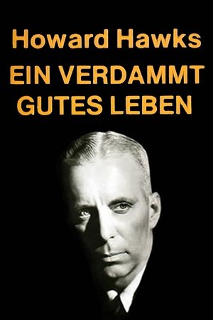 Watch Free Ein verdammt gutes Leben Howard Hawks (1978)