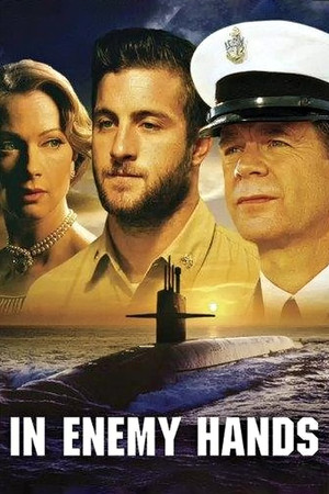 Watch Free In Enemy Hands (2004)
