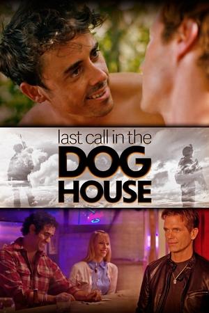 Watch Free Last Call in the Dog House (2021)