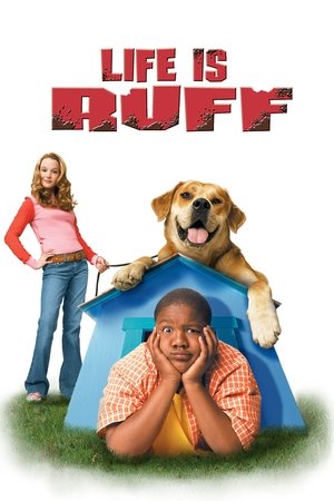 Watch Free Life Is Ruff (2005)