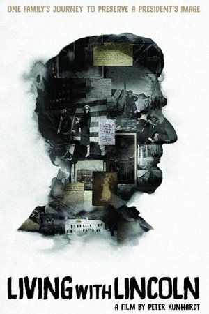 Watch Full Movie: Living with Lincoln (2015)