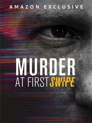 Watch Free Murder at First Swipe (2024)