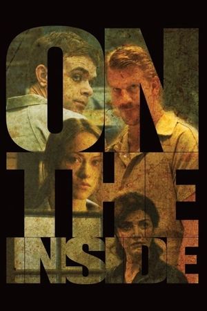 Watch Free On the Inside (2011)