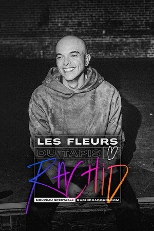 Watch Free Rachid Badouri: Les fleurs du tapis (2024)