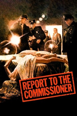 Watch Free Report to the Commissioner (1975)