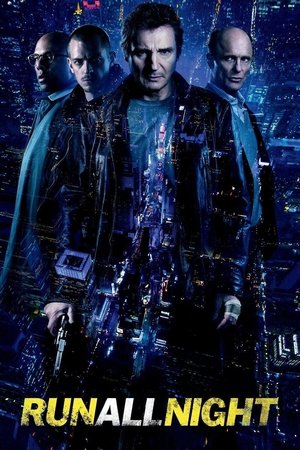Watch Free Run All Night (2015)