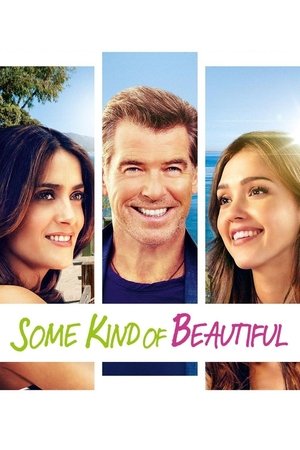 Watch Free Some Kind Of Beautiful (2014)
