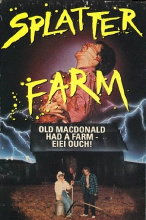 Watch Free Splatter Farm (1987)