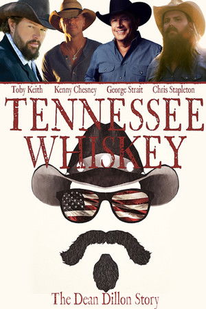 Watch Full Movie: Tennessee Whiskey: The Dean Dillon Story (2017)