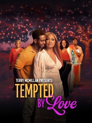 Watch Free Tempted by Love A Terry McMillan Presentation (2024)