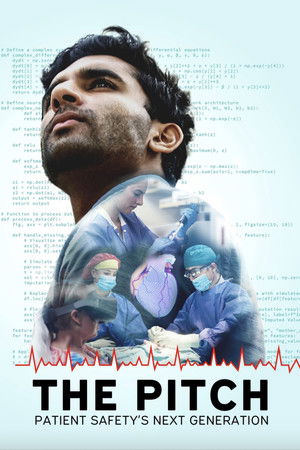 Watch Free The Pitch Patient Safetys Next Generation (2024)