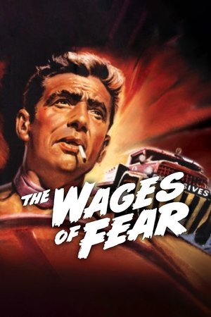 Watch Free The Wages of Fear (1953)