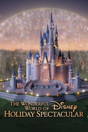 Watch Free The Wonderful World of Disney Holiday Spectacular (2024)