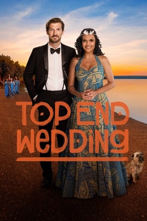 Watch Free Top End Wedding (2019)