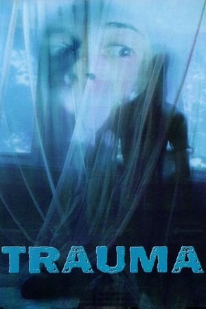 Watch Free Trauma (1993)