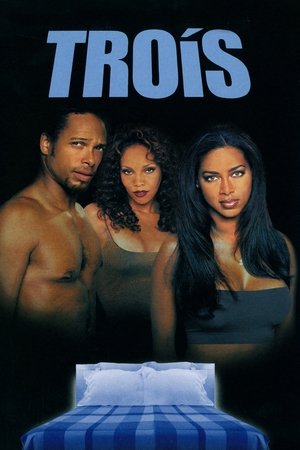 Watch Free Trois (2000)
