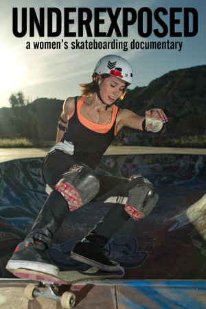 Watch Free Underexposed: A Womens Skateboarding Documentary (2013)