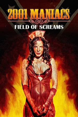 Watch Free 2001 Maniacs: Field of Screams (2010)