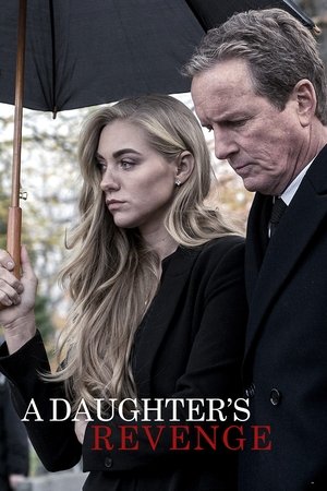 Watch Free A Daughters Revenge (2018)