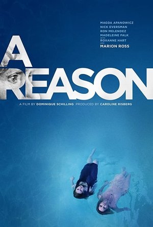 Watch Free A Reason (2014)