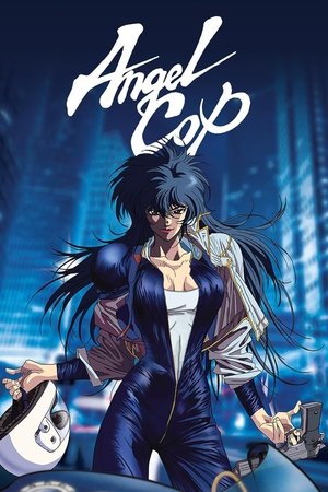 Watch Free Angel Cop (1989-1994)