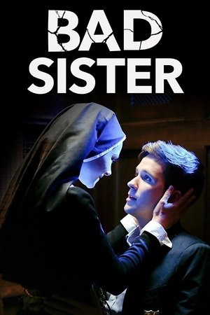 Watch Free Bad Sister (2015)