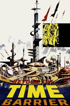 Watch Free Beyond the Time Barrier (1960)