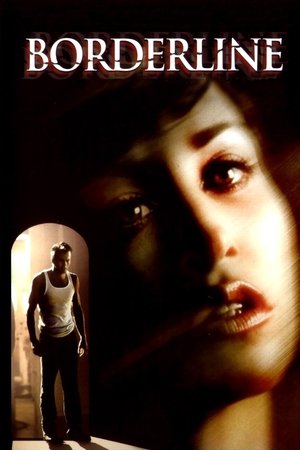 Watch Free Borderline (2002)