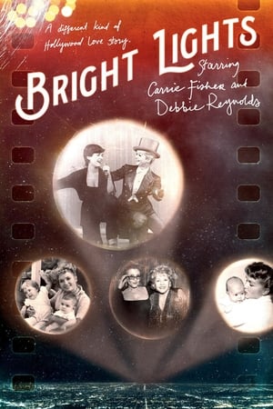 Watch Free Bright Lights Starring Carrie Fisher and Debbie Reynolds (2016)