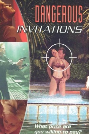 Watch Free Dangerous Invitations (2002)